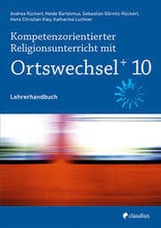 Cover von Kompetenzorientierter Religionsunterricht mit Ortswechsel PLUS 10