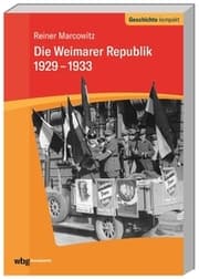 Cover von Die Weimarer Republik 1929-1933