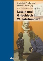 Cover von Latein und Griechisch im 21. Jahrhundert
