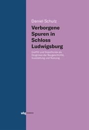Cover von Verborgene Spuren in Schloss Ludwigsburg