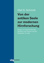 Cover von Von der antiken Seele zur modernen Hirnforschung