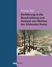 Cover von Einführung in die Beschreibung und Analyse von Werken der bildenden Kunst