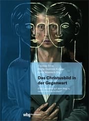 Cover von Das Christusbild in der Gegenwart - eine Leerstelle auf dem Weg zu einer neuen Anschaulichkeit?