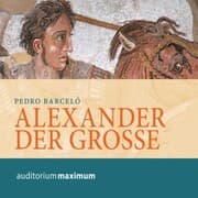 Cover von Alexander der Grosse (Ungekürzt)
