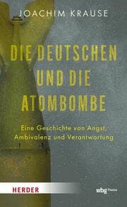 Cover von Die Deutschen und die Atombombe
