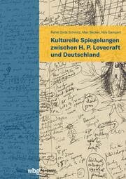 Cover von Kulturelle Spiegelungen zwischen H. P. Lovecraft und Deutschland