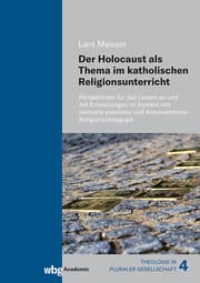 Cover von Der Holocaust als Thema im katholischen Religionsunterricht