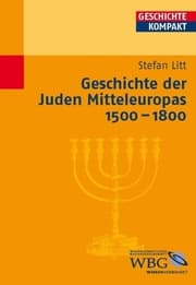 Cover von Geschichte der Juden Mitteleuropas 1500-1800