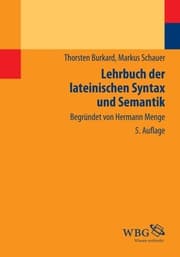 Cover von Lehrbuch der lateinischen Syntax und Semantik