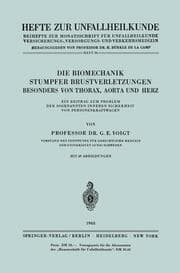 Cover von Die Biomechanik Stumpfer Brustverletzungen, Besonders von Thorax, Aorta und Herz