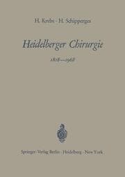 Cover von Heidelberger Chirurgie 1818-1968