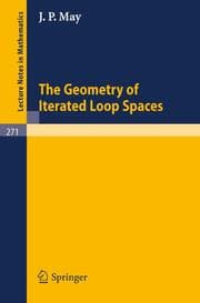 Cover von The Geometry of Iterated Loop Spaces