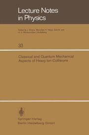 Cover von Classical and Quantum Mechanical Aspects of Heavy Ion Collisions