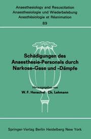 Cover von Schädigungen des Anaesthesie-Personals durch Narkose-Gase und -Dämpfe