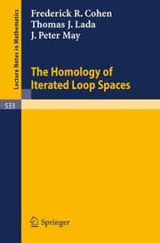 Cover von The Homology of Iterated Loop Spaces