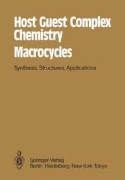 Cover von Host Guest Complex Chemistry Macrocycles