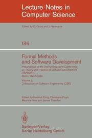 Cover von Formal Methods and Software Development.Proceedings of the International Joint Conference on Theory and Practice of Software Development (TAPSOFT), Berlin, March 25-29,1985