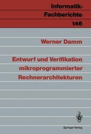 Cover von Entwurf und Verifikation mikroprogrammierter Rechnerarchitekturen