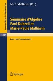 Cover von Séminaire d'Algèbre Paul Dubreil et Marie-Paule Malliavin