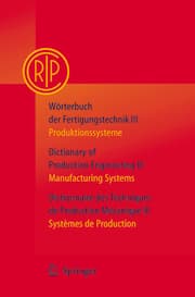 Cover von Wörterbuch der Fertigungstechnik III/Dictionary of Production Engineering III/Dictionnaire des Techniques de Production Mechanique III