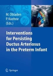 Cover von Interventions for Persisting Ductus Arteriosus in the Preterm Infant