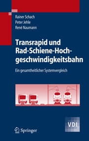 Cover von Transrapid und Rad-Schiene-Hochgeschwindigkeitsbahn