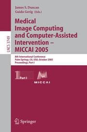 Cover von Medical Image Computing and Computer-Assisted Intervention - MICCAI 2005