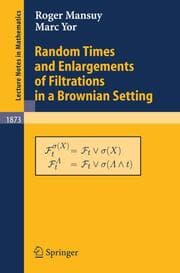 Cover von Random Times and Enlargements of Filtrations in a Brownian Setting