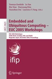 Cover von Embedded and Ubiquitous Computing - EUC 2005 Workshops