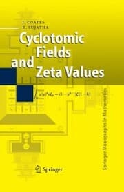 Cover von Cyclotomic Fields and Zeta Values