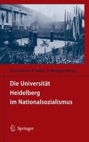 Cover von Die Universität Heidelberg im Nationalsozialismus