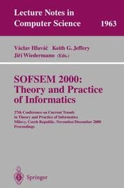 Cover von SOFSEM 2000: Theory and Practice of Informatics
