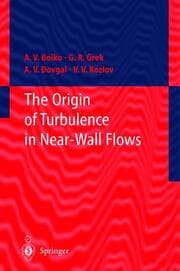 Cover von The Origin of Turbulence in Near-Wall Flows