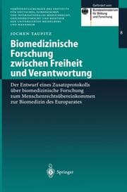 Cover von Biomedizinische Forschung zwischen Freiheit und Verantwortung