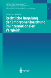 Cover von Rechtliche Regelung der Embryonenforschung im internationalen Vergleich