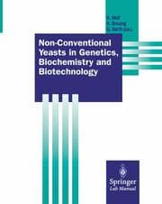 Cover von Non-Conventional Yeasts in Genetics, Biochemistry and Biotechnology