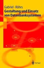 Cover von Gestaltung und Einsatz von Datenbanksystemen