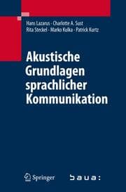 Cover von Akustische Grundlagen sprachlicher Kommunikation