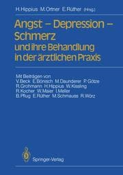 Cover von Angst Depression Schmerz und ihre Behandlung in der ärztlichen Praxis