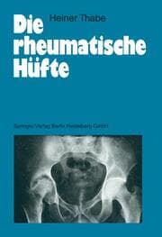 Cover von Die rheumatische Hüfte