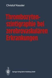 Cover von Thrombozytenszintigraphie bei zerebrovaskulären Erkrankungen
