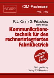 Cover von Kommunikationstechnik für den rechnerintegrierten Fabrikbetrieb