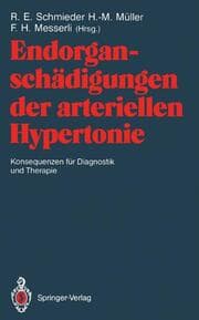 Cover von Endorganschädigungen der arteriellen Hypertonie Konsequenzen für Diagnostik und Therapie