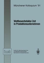 Cover von Wettbewerbsfaktor Zeit in Produktionsunternehmen