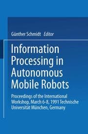 Cover von Information Processing in Autonomous Mobile Robots