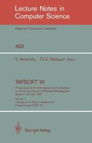 Cover von TAPSOFT '91: Proceedings of the International Joint Conference on Theory and Practice of Software Development, Brighton, UK, April 8-12,1991
