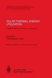 Cover von Solar Thermal Energy Utilization.German Studies on Technology and Application