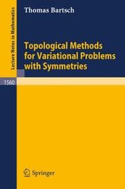 Cover von Topological Methods for Variational Problems with Symmetries