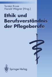 Cover von Ethik und Berufsverständnis der Pflegeberufe
