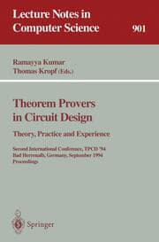 Cover von Theorem Provers in Circuit Design: Theory, Practice and Experience